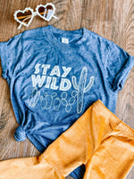Stay Wild |  Short Sleeve Graphic Tee {Various Colors }