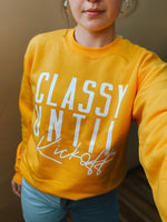 Classy Until Kickoff | Crewneck {Various  Team Colors}